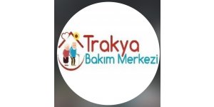 Trakya Bakım Merkezi