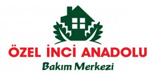 Özel İnci Anadolu Bakım Merkezi