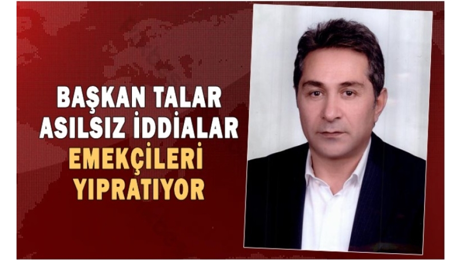 Asılsız İddialar Emekçileri Yıpratıyor