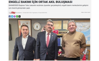 ENGELLİ BAKIMI İÇİN ORTAK AKIL BULUŞMASI
